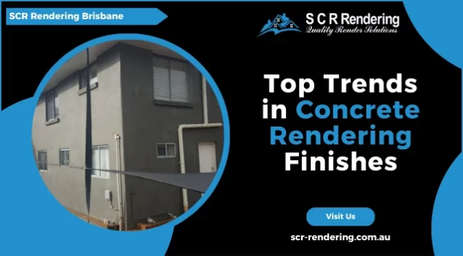 Top Trends in Concrete Rendering Finishes for Brisbane Homes