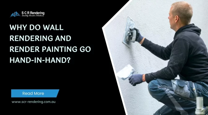 Why Do Wall Rendering And Render Painting Go Hand-in-Hand?