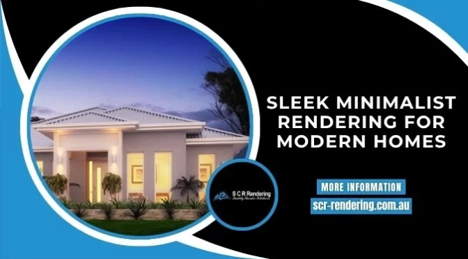 Why Minimalist External House Rendering Is Taking Over Australian Homes?